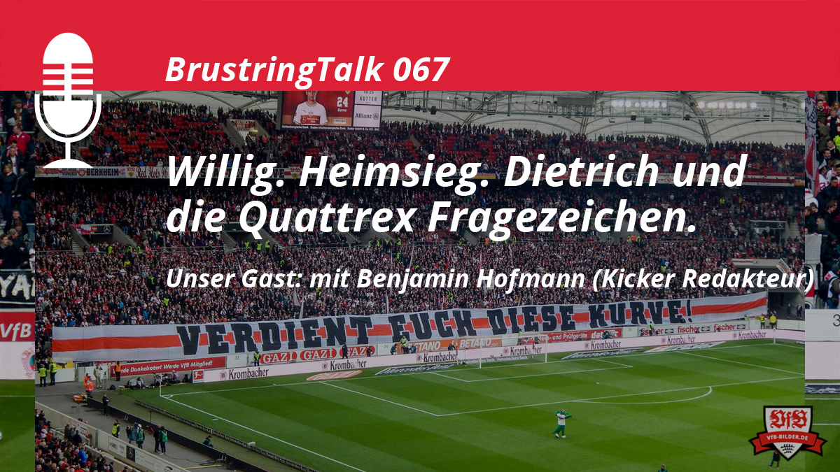 BrustringTalk 067 - VfB Stuttgart Fanpodcast